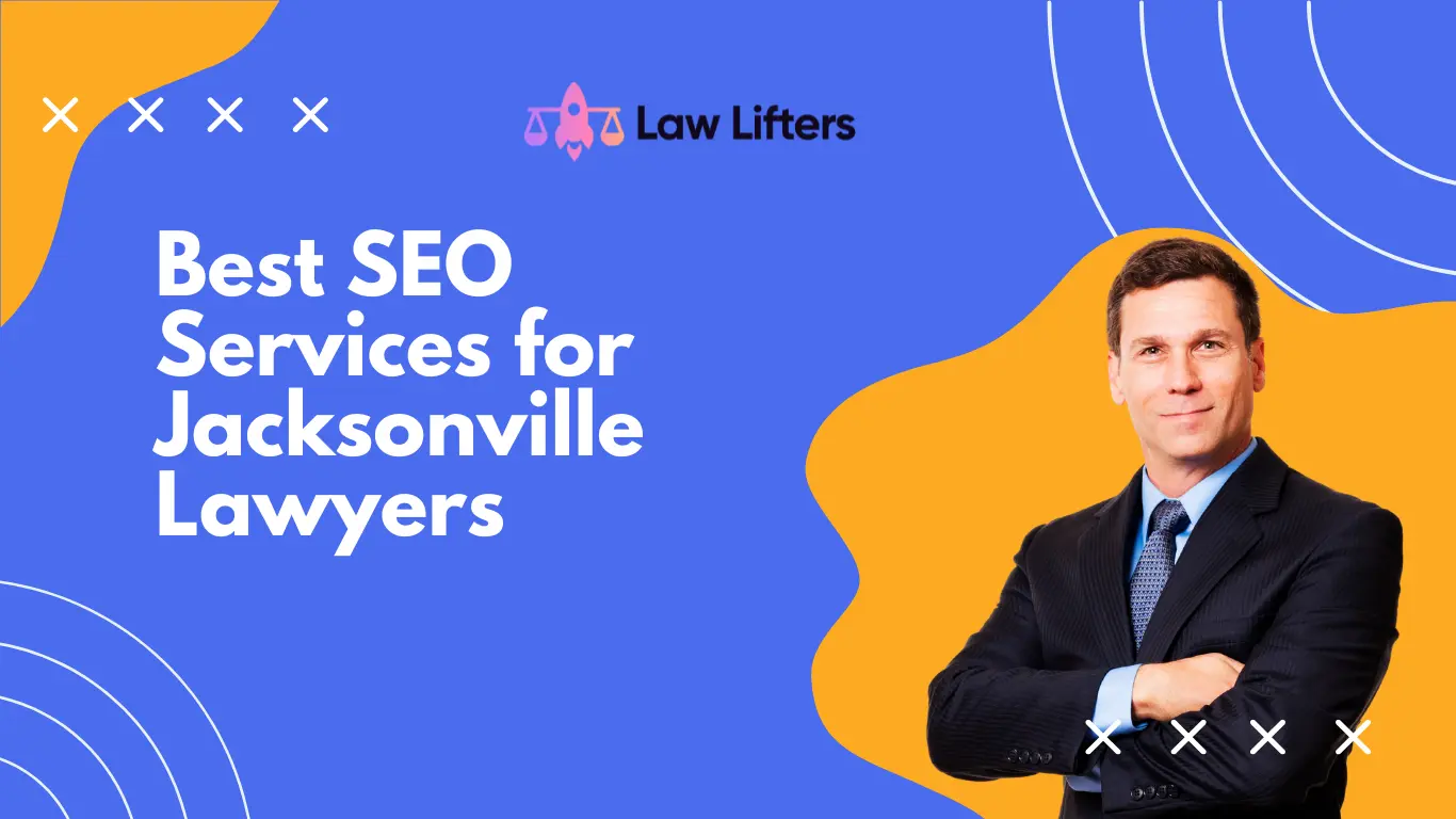 best-seo-services-for-jacksonville-lawyers