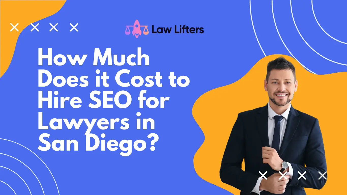 how-much-does-it-cost-to-hire-seo-for-lawyers-in-san-diego