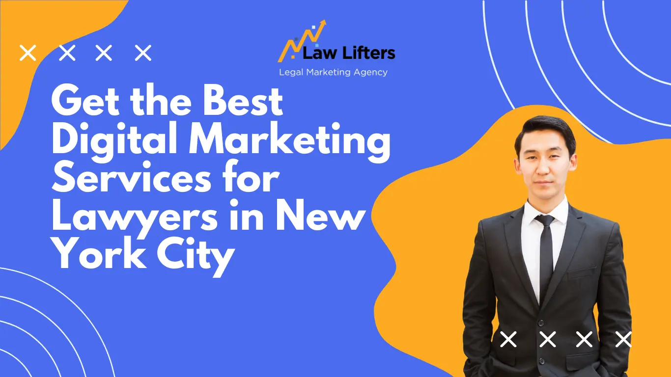 get-the-best-digital-marketing-services-for-lawyers-in-new-york-city