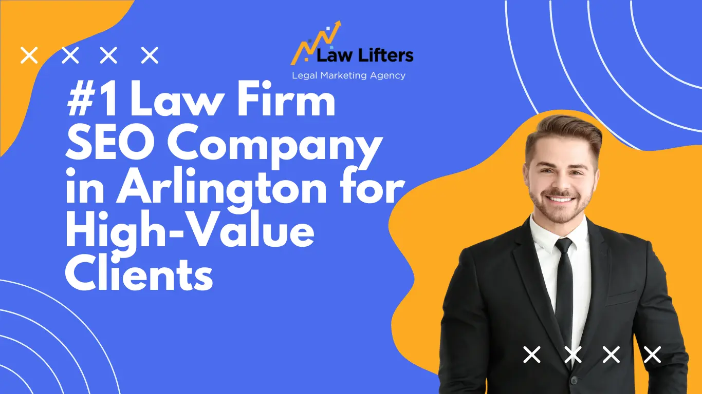 1-law-firm-seo-company-in-arlington-for-high-value-clients