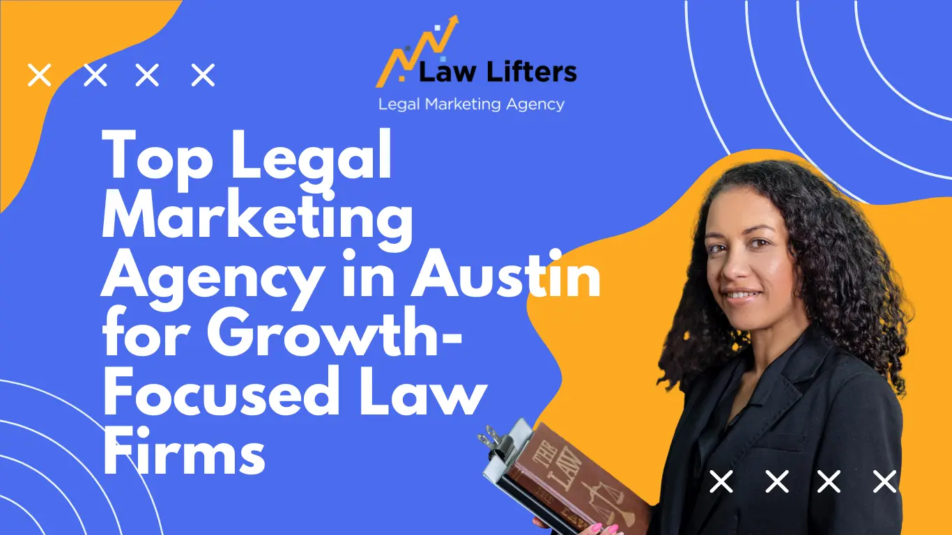 top-legal-marketing-agency-in-austin-for-growth-focused-law-firms